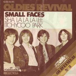 Small Faces : Sha La La La Lee - Itchycoo Park